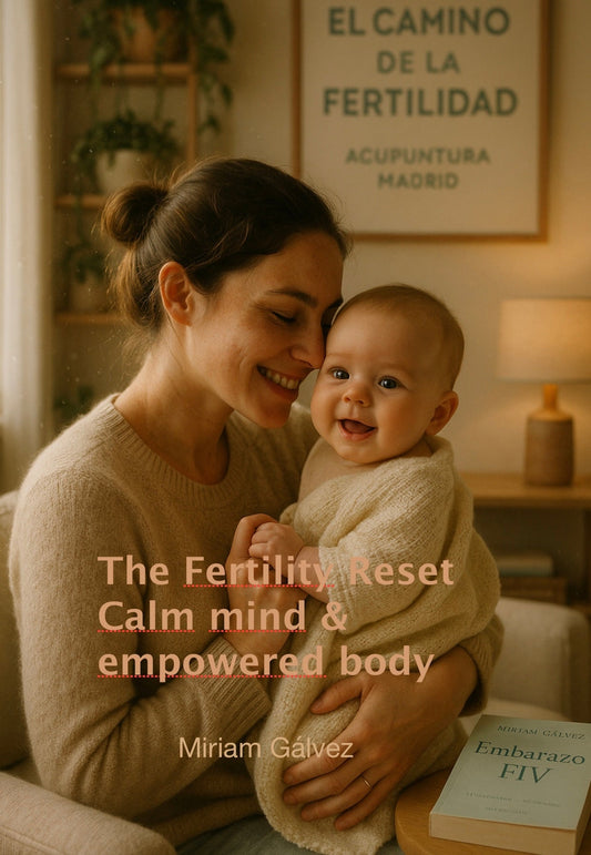 Cómo convertirte en tu compañera de proceso en el camino hacia la maternidad: fertilidad, embarazo natural y embarazo FIV